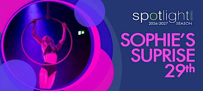 SPOTLIGHT: Sophie's Surprise 29th